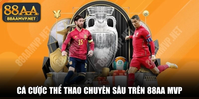 ca-cuoc-the-thao-chuyen-sau-tren-nen-tang-88aamvpnet-cua-nha-cai-88aa