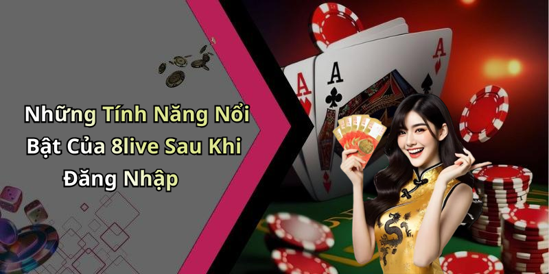 dang-nhap-8live-trai-nghiem-giai-tri-dinh-cao-ngay-hom-nay