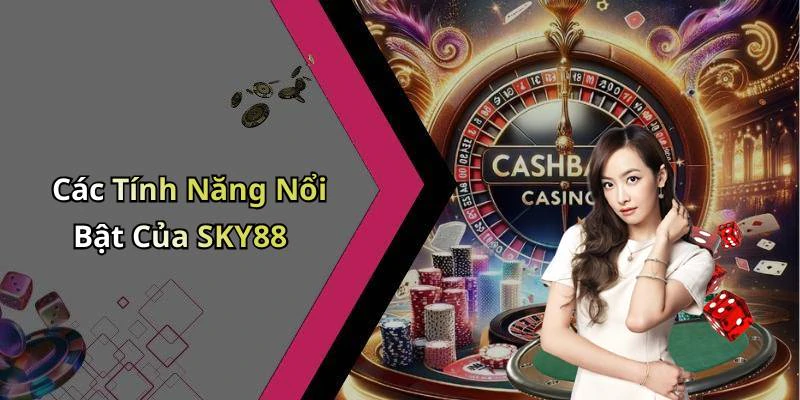 sky88-kham-pha-the-gioi-giai-tri-truc-tuyen-day-moi-me-va-hap-dan-18099
