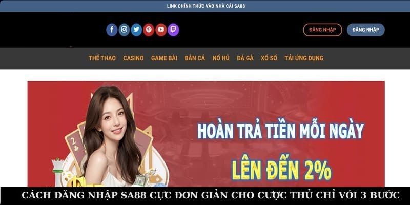 cach-dang-nhap-sa88-cuc-don-gian-cho-cuoc-thu-chi-voi-3-buoc-2981