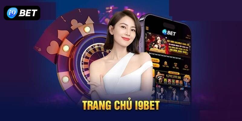 trang-chu-i9bet--nha-cai-uy-tin-tra-thuong-hang-dau-chau-a-3145