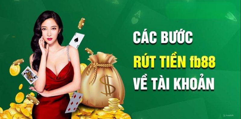 rut-tien-fb88-quy-trinh-voi-3-buoc-nhanh-hieu-qua-3334