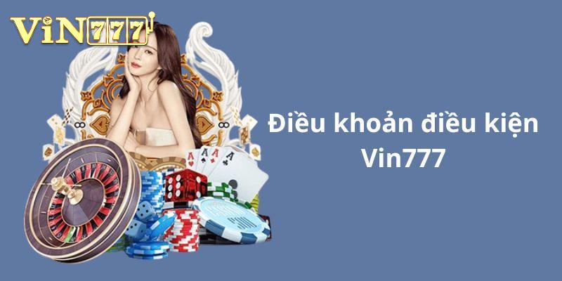 dieu-khoan-va-dieu-kien-vin777-cap-nhat-moi-nhat-2025-3395