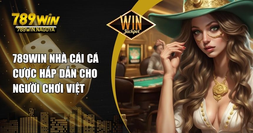789win-nha-cai-ca-cuoc-hap-dn-cho-nguoi-choi-viet-3429