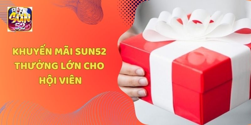 khuyen-mai-sun52-nhan-thuong-bat-tan-giai-tri-hang-say-3476