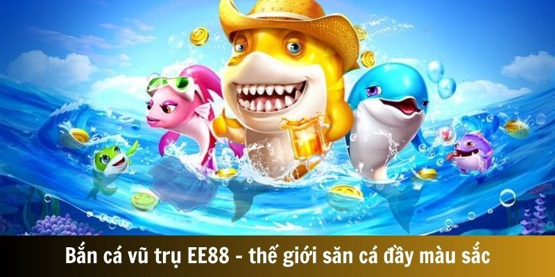 ban-ca-vu-tru-lode88--the-gioi-san-ca-day-hap-dn-3750