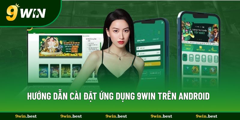 tai-app-9win-ve-dien-thoai-cuc-ky-don-gian-chi-trong-2-phut-4667