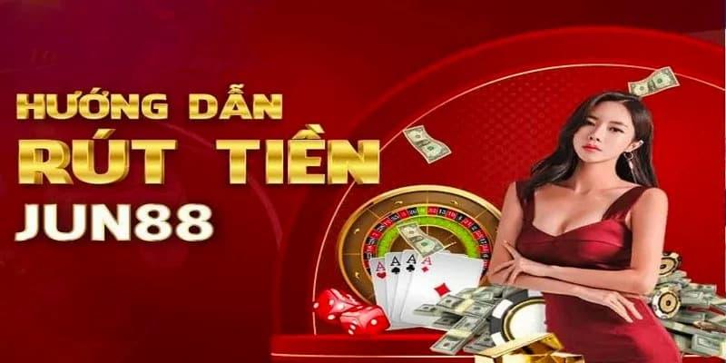 rut-tien-jun88--bi-quyet-de-tien-ve-tai-khoan-trong-nhay-mat-4976