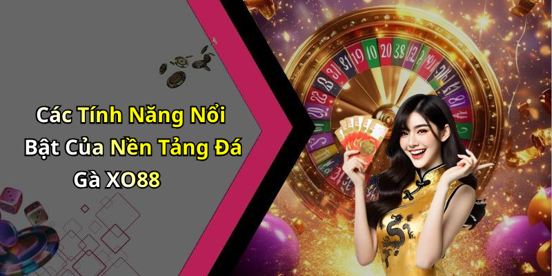 hinh-anh-da-ga-xo88-trai-nghiem-giai-tri-truc-tuyen-dinh-cao-cung-nhung-tran-dau-hap-dan-1