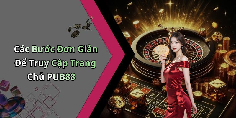 hinh-anh-dang-ky-pub88-kham-pha-the-gioi-giai-tri-online-dinh-cao-ngay-hom-nay-0