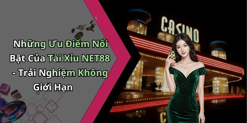 hinh-anh-tai-xiu-net88-kham-pha-the-gioi-giai-tri-chat-luong-cao-1