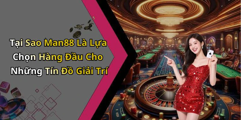hinh-anh-man88-kham-pha-the-gioi-giai-tri-truc-tuyen-hap-dan-nhat-2023-17805-0