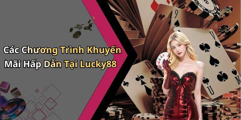 hinh-anh-lucky88-kham-pha-the-gioi-giai-tri-truc-tuyen-day-dam-me-17885-2