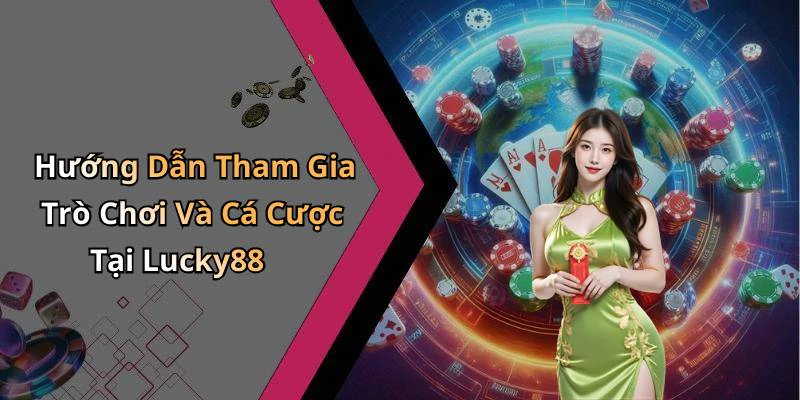 hinh-anh-lucky88-trai-nghiem-giai-tri-dinh-cao-voi-nhieu-phan-thuong-hap-dan-17886-1