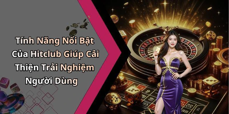hinh-anh-hitclub-kham-pha-the-gioi-giai-tri-truc-tuyen-dinh-cao-17979-1