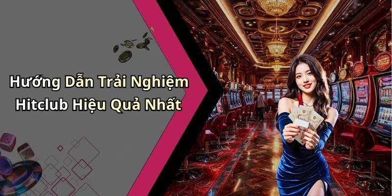 hinh-anh-hitclub-kham-pha-the-gioi-giai-tri-truc-tuyen-day-hap-dan-17975-2