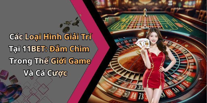 hinh-anh-11bet-kham-pha-the-gioi-giai-tri-truc-tuyen-day-vui-ve-va-hap-dan-18076-0