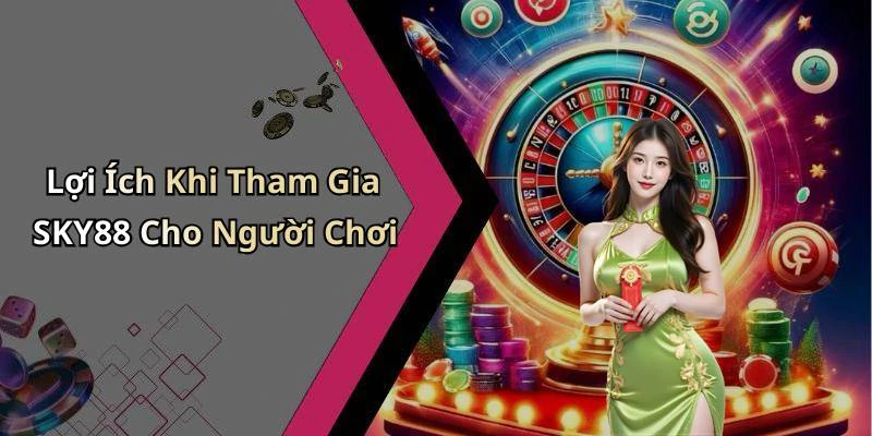 hinh-anh-sky88-trai-nghiem-giai-tri-truc-tuyen-dinh-cao-khong-gioi-han-18125-1