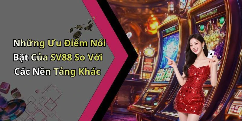hinh-anh-sv88-kham-pha-the-gioi-giai-tri-truc-tuyen-day-hap-dan-18156-1