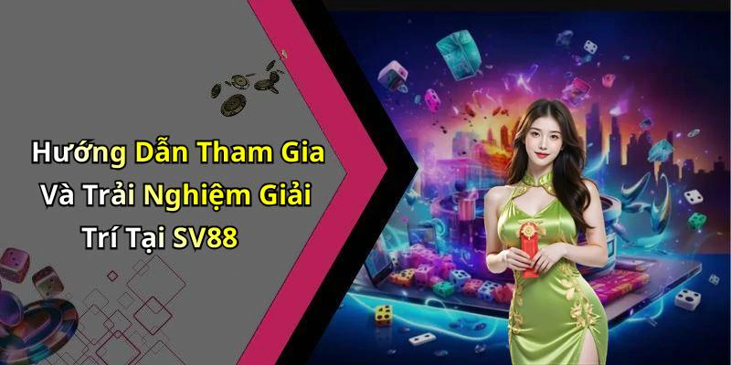 hinh-anh-sv88-kham-pha-the-gioi-giai-tri-truc-tuyen-day-hap-dan-18156-2