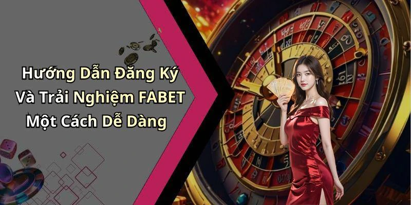 hinh-anh-fabet-kham-pha-the-gioi-giai-tri-truc-tuyen-hap-dan-nhat-18246-2