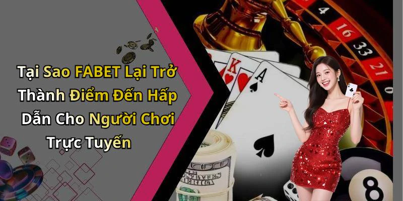 hinh-anh-fabet-kham-pha-the-gioi-giai-tri-truc-tuyen-day-hap-dan-18276-2