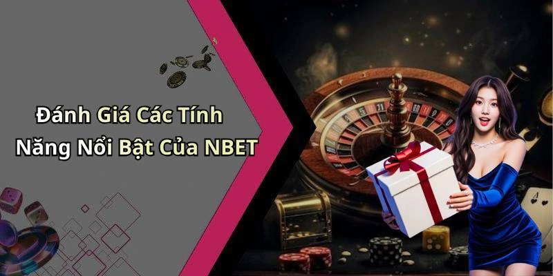 hinh-anh-nbet-kham-pha-the-gioi-giai-tri-truc-tuyen-hap-dan-nhat-18448-1
