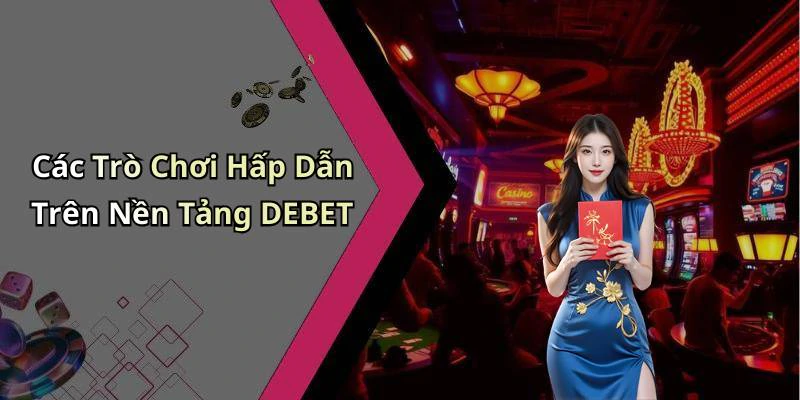 hinh-anh-debet-kham-pha-the-gioi-giai-tri-truc-tuyen-day-mau-sac-18538-0