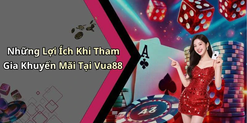hinh-anh-khuyen-mai-vua88-nhan-ngay-uu-dai-dac-biet-trong-the-gioi-giai-tri-19884-2