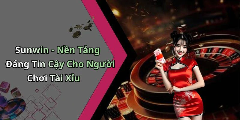 hinh-anh-tai-xiu-sunwin-trai-nghiem-giai-tri-truc-tuyen-day-hap-dan-va-thu-vi-20205-2