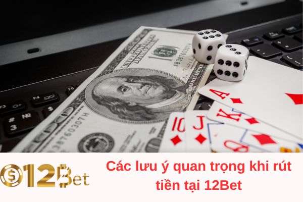 hinh-anh-rut-tien-tai-12bet-quy-trinh-minh-bach-va-an-toan-cho-nguoi-choi-2918-1