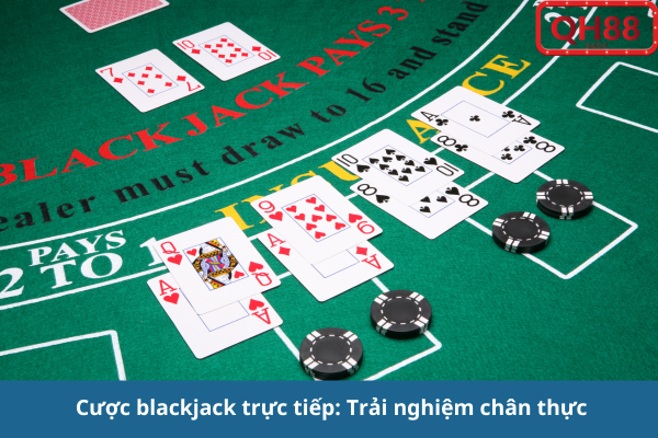 hinh-anh-choi-blackjack-truc-tiep-de-co-trai-nghiem-chan-thuc-hon-2854-0